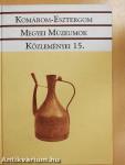 Komárom-Esztergom megyei múzeumok közleményei 15.