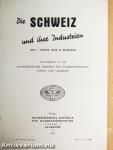 Die Schweiz und ihre Industrien