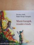 Manó-hangok, tündér-rímek