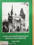 A Magyar Mezőgazdasági Múzeum közleményei 1990-1991