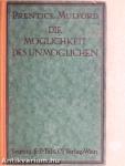 Die Möglichkeit des Unmöglichen