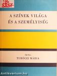 A színek világa és a személyiség