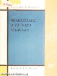 Shakespeare a változó világban