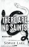 There Are No Saints