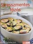 Stresszmentes főzés