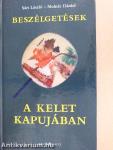 Beszélgetések a Kelet kapujában