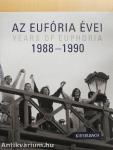 Az eufória évei 1988-1990