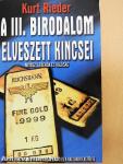 A III. Birodalom elveszett kincsei