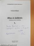Rítus és küldetés 1. (dedikált példány)