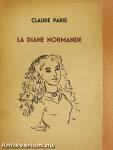 La Diane Normande (dedikált példány)
