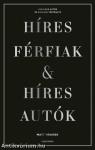 Híres férfiak &amp; híres autók