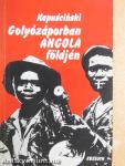 Golyózáporban Angola földjén