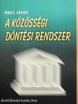 A közösségi döntési rendszer