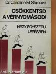 Csökkentsd a vérnyomásod!