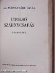 Virrasztó a ködben/Utolsó szárnycsapás/A virágember/A fiú nem üthet vissza