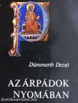 Az Árpádok nyomában (dedikált példány)