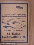 Az »Italia« északsarki utja