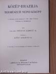 Közép-Brazilia természeti népei között