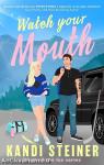 Watch Your Mouth (Kings of the Ice Series, Book 2)