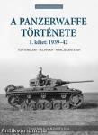 A Panzerwaffe története 1. kötet:1939-42