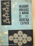 Válogatott horgolási minták és hajócska csipkék