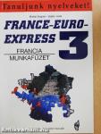 France-Euro-Express 3. - Munkafüzet