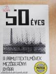 50 éves a Pamuttextilművek mezőberényi gyára