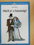 Mitől jó a házasság?