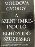 A Szent Imre-induló/Elhúzódó szüzesség