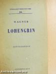 Wagner: Lohengrin