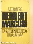 Herbert Marcuse és a harmadik erő filozófiája