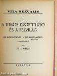 A titkos prostitució és a félvilág