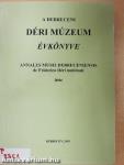 A Debreceni Déri Múzeum évkönyve 2004