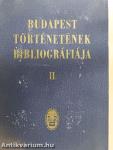 Budapest történetének bibliográfiája II.