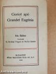 Goriot apó/Grandet Eugénia