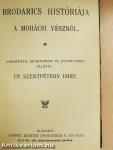 III. Béla és a Magyar Birodalom/Brodarics históriája a mohácsi vészről/Szemelvények Bonfiniból/Szemelvény a Gesta Romanorumból/Roger Mester siralmas éneket a tatároktól elpusztított Magyarországról