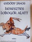 Keresztes lobogók alatt