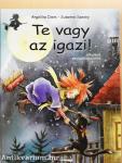 Te vagy az igazi!