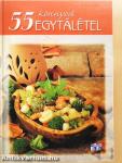 55 könnyed egytálétel