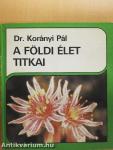 A földi élet titkai