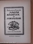 Magyar régiségek és furcsaságok I-II.