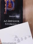 Az Árpádok nyomában (dedikált példány)