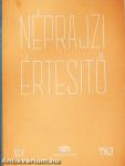 Néprajzi értesítő XLV.