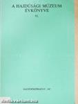 A Hajdúsági Múzeum évkönyve VI.