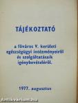 Tájékoztató a főváros V. kerületi egészségügyi intézményeiről és szolgáltatásaik igénybevételéről