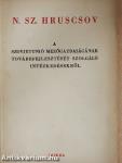 A Szovjetunió mezőgazdaságának továbbfejlesztését szolgáló intézkedésekről