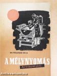 A mélynyomás kézikönyve