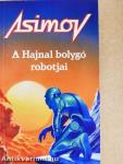 A Hajnal bolygó robotjai