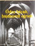 Ódon házak, hajdanvolt egriek