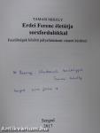 Erdei Ferenc életútja sorsfordulókkal (dedikált példány)
